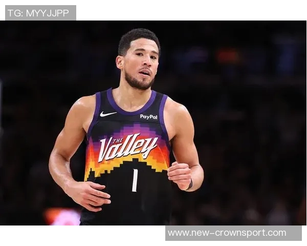 太阳主帅称赞布克表现出色并表示将提升队友状态以求更好表现 太阳主帅称赞布克表现出色并表示将提升队友状态以求更好表现