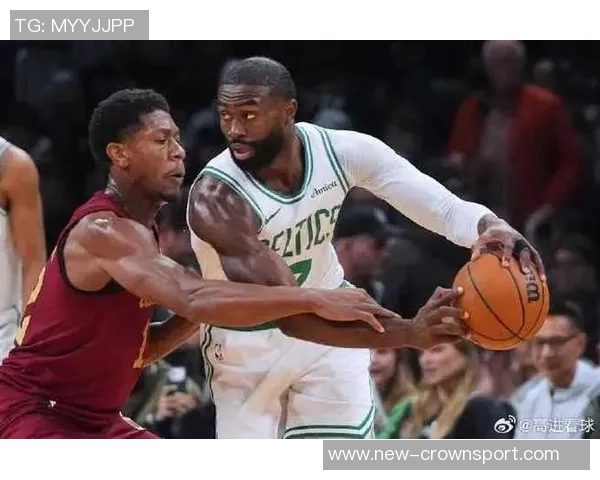 凯尔特人主场对决骑士杰伦布朗状态回暖将全力出战